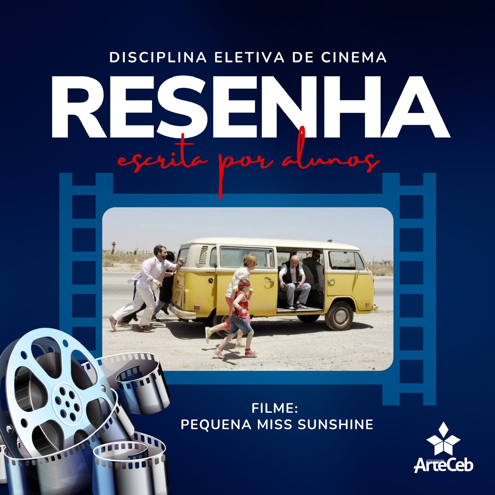 Resenha do filme: Pequena Miss Sunshine por Celine Loretti de Paiva